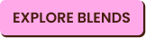 Explore Blends